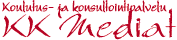 Koulutus- ja konsultointipalvelu KK Mediat